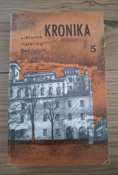 Lietuvos katalikų bažnyčios kronika (5 tomas)