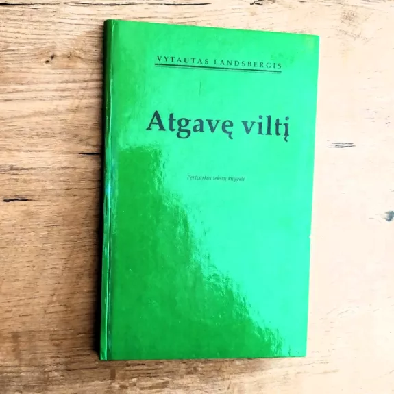 Atgavę viltį