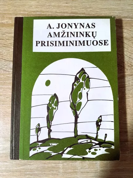 A. Jonynas amžininkų prisiminimuose