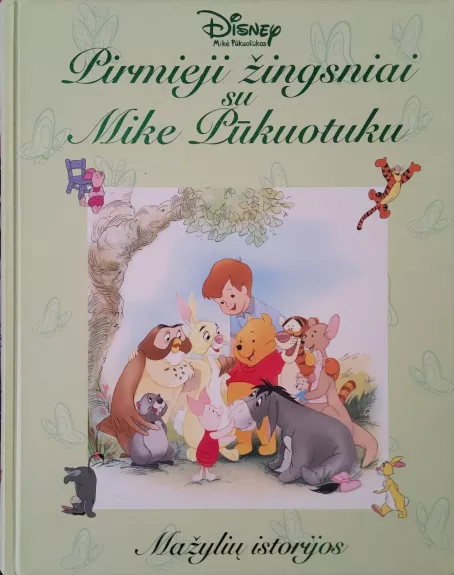 Pirmieji žingsniai su Mike Pūkuotuku: Mažylių istorijos