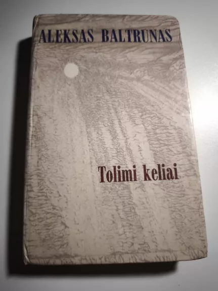 Tolimi keliai