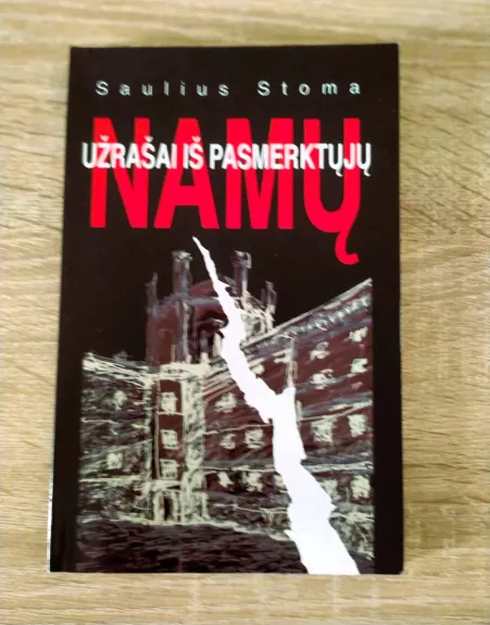 Užrašai iš pasmerktųjų namų