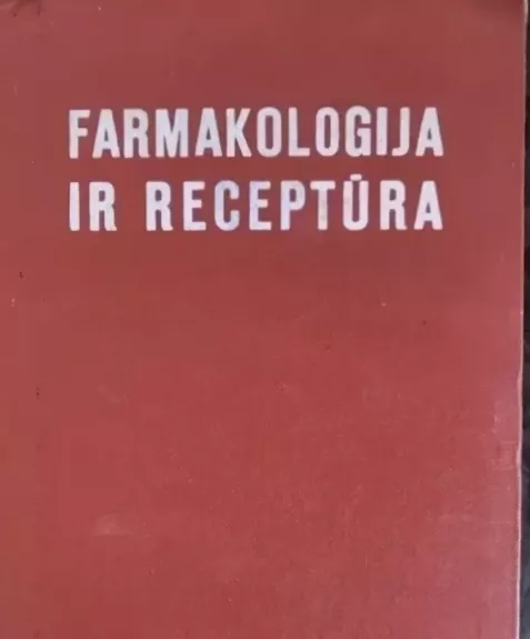 Farmakologija ir receptūra