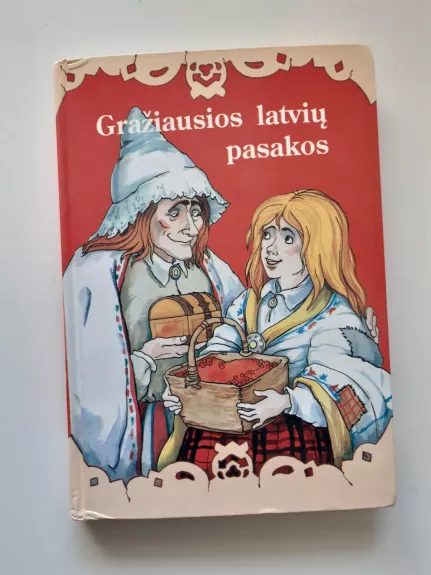 Gražiausios latvių pasakos