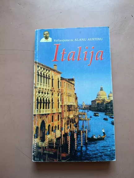 Keliaujame su Alanu Austinu Italija