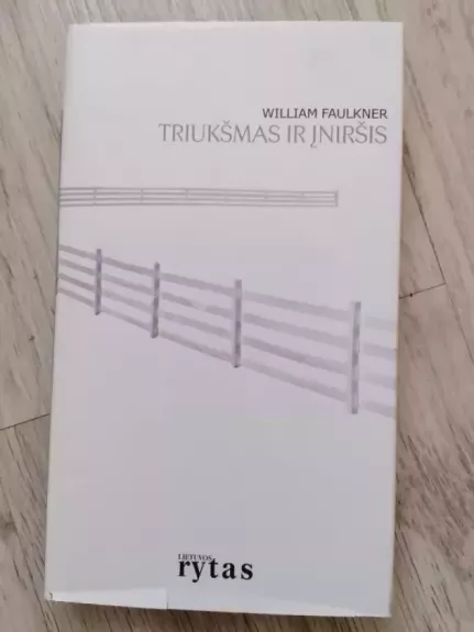 Triukšmas ir įniršis