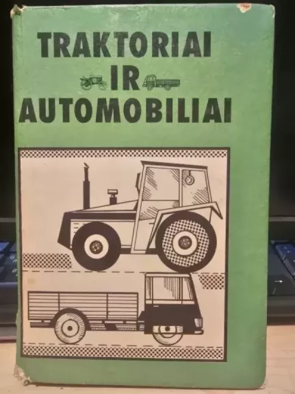 Traktoriai ir automobiliai