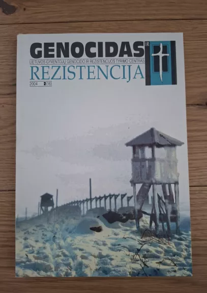 Genocidas ir rezistencija 2004 nr. 2 (16)