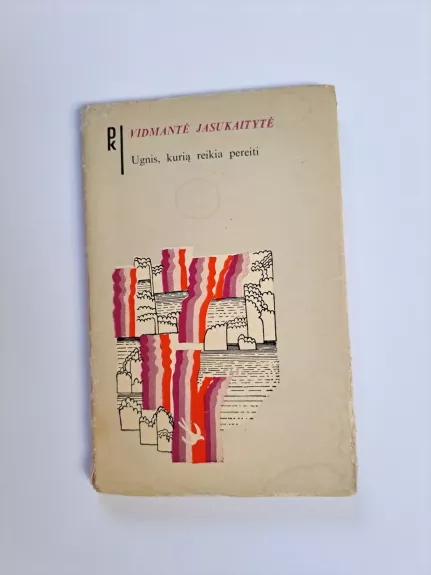 Ugnis, kurią reikia pereiti