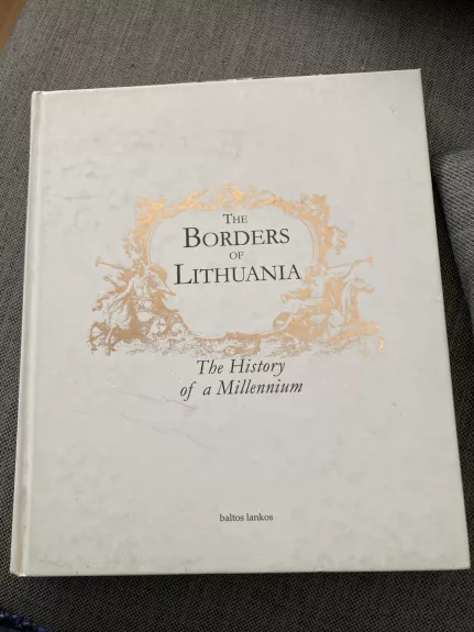 The Borders of Lithuania