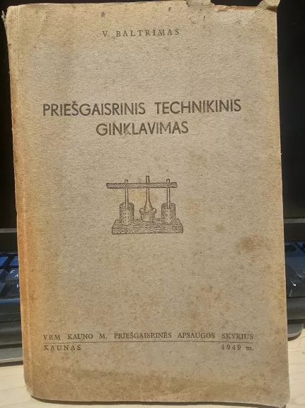 Priešgaisrinis technikinis ginklavimas