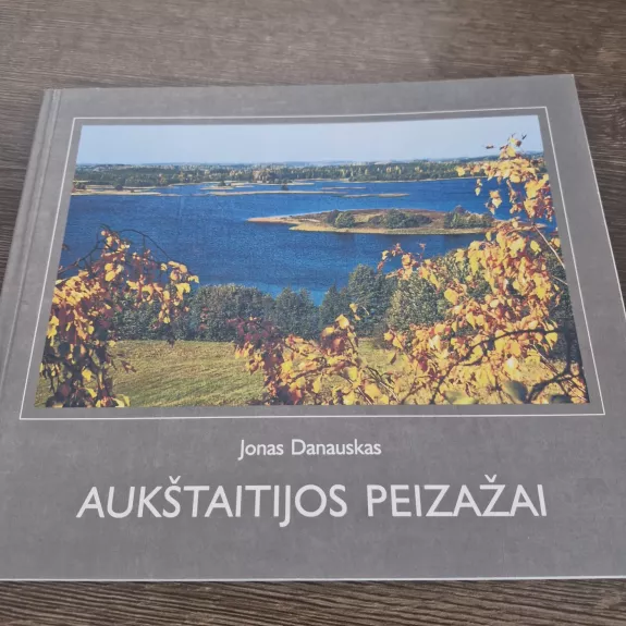 Aukštaitijos peizažai