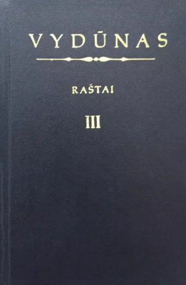 Vydūnas. Raštai III tomas