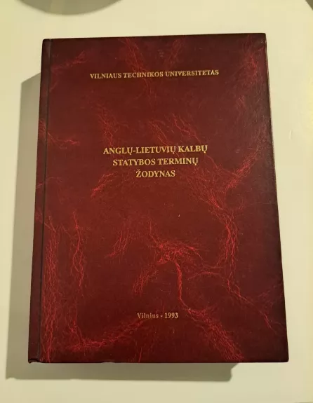 Anglų-lietuvių kalbų statybos terminų žodynas