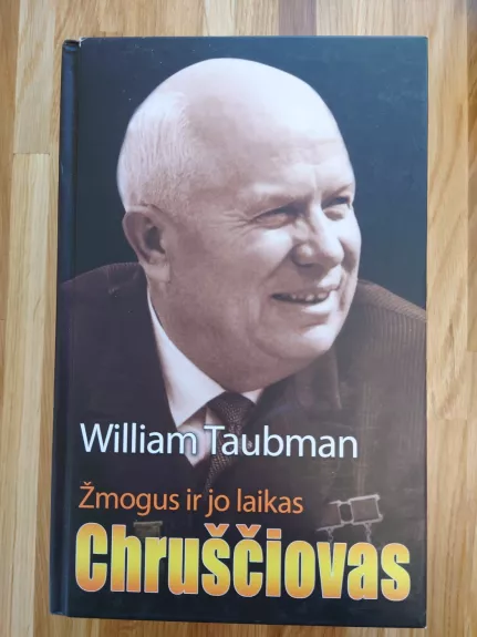Žmogus ir jo laikas: Chruščiovas