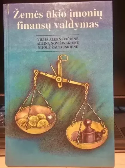 Žemės ūkio įmonių finansų valdymas