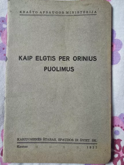 Kaip elgtis per orinius puolimus