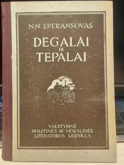 Degalai ir tepalai