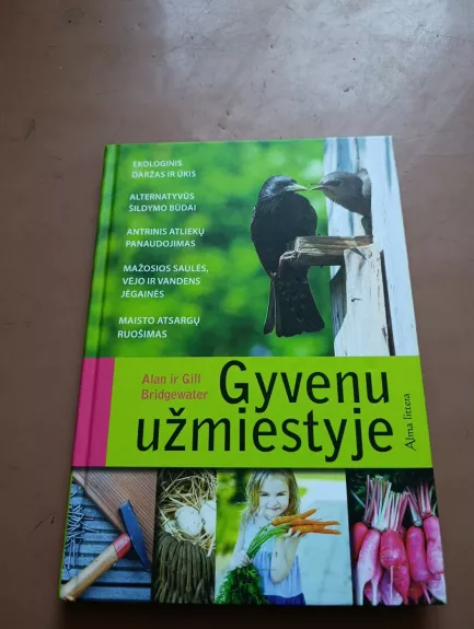 Gyvenu užmiestyje