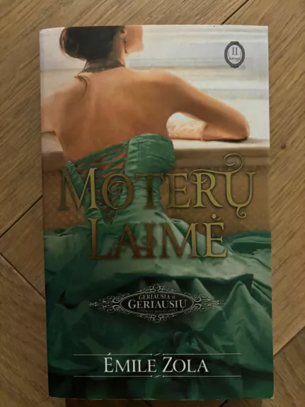 Moterų laimė (II dalis)