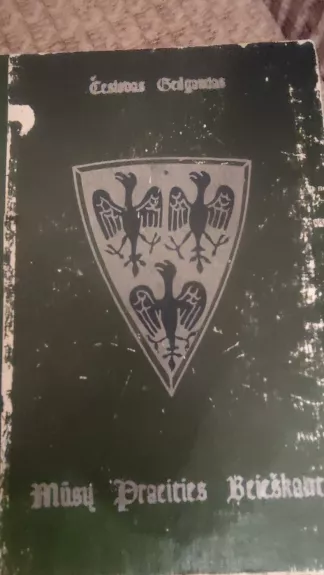 MUSU PRAEITIES BEIESKANT