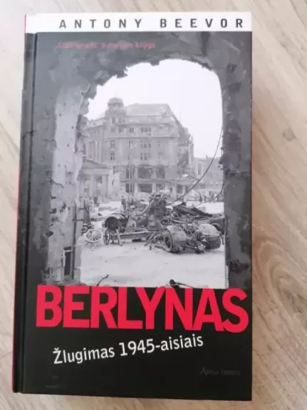 Berlynas Žlugimas 1945 - aisiais