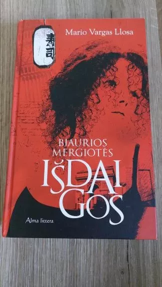 Bjaurios mergiotės išdaigos