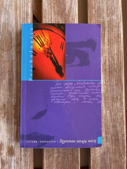 Išgyvenau savąją mirtį