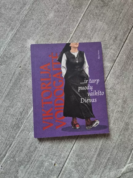 Ir tarp puodų vaikšto Dievas