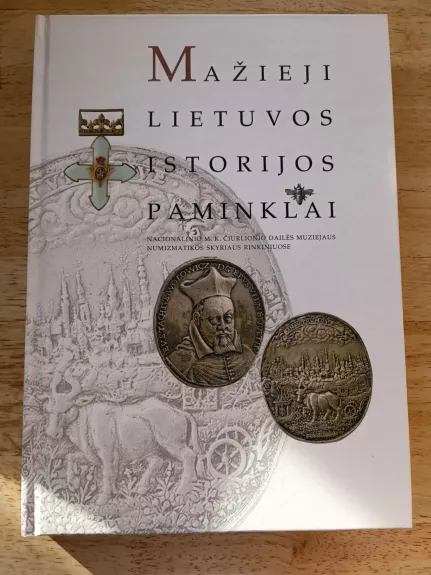 Mažieji Lietuvos istorijos paminklai