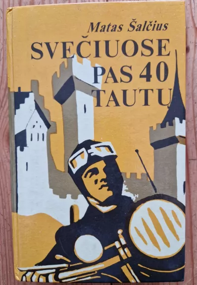 Svečiuose pas 40 tautų