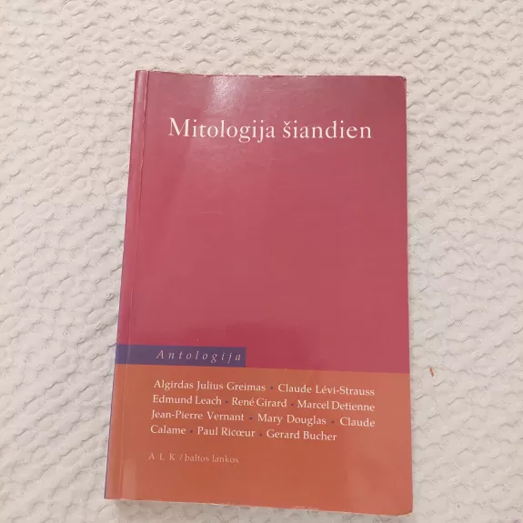 Mitologija šiandien. Antologija