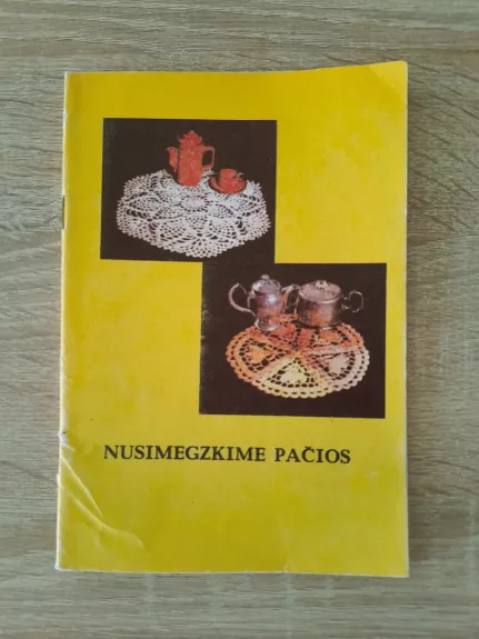 Nusimegzkime pačios