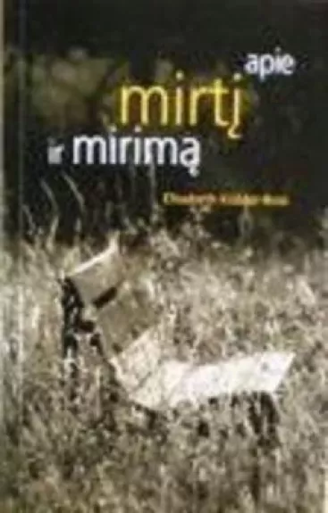 Apie mirtį ir mirimą