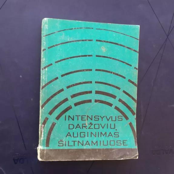 Intensyvus daržovių auginimas šiltnamiuose