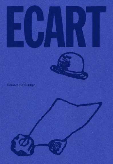 Ecart – Genève 1969-1982