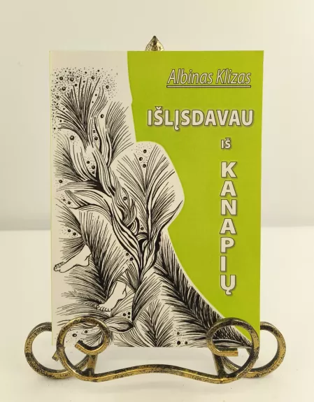 Išlįsdavau iš kanapių