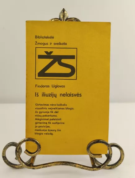 Iš iliuzijų nelaisvės