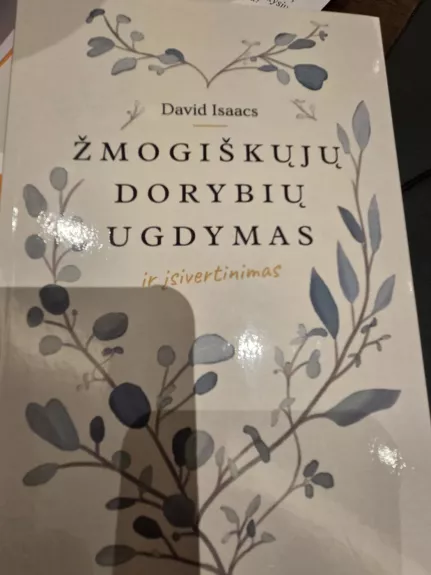 Žmogiškųjų dorybių ugdymas ir įsivertinimas