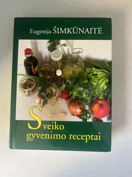 Sveiko gyvenimo receptai