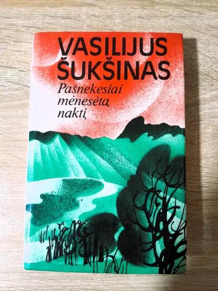 Pašnekesiai mėnesėtą naktį