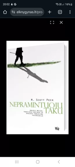 Nepramintuoju taku. Naujoji meilės, tradicinių vertybių ir dvasinio tobulėjimo psichologija