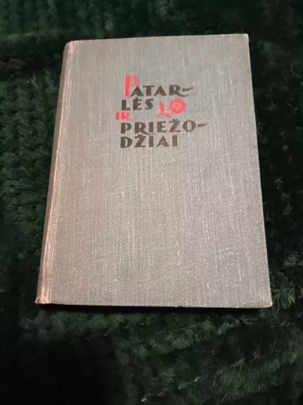 Patarlės ir priežodžiai