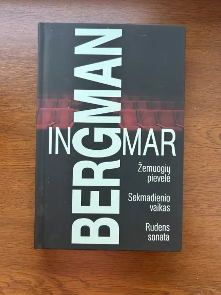 Žemuogių pievelė. Sekmadienio vaikas. Rudens sonata - Ingmar Bergman, knyga