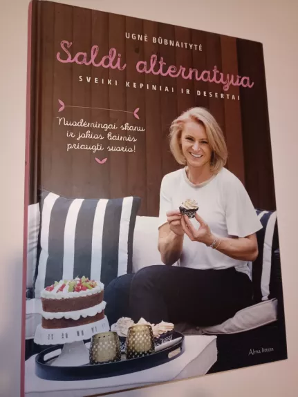 Saldi alternatyva. Sveiki kepiniai ir desertai