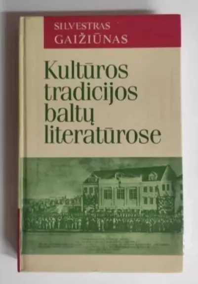 Kultūros tradicijos baltų literatūrose