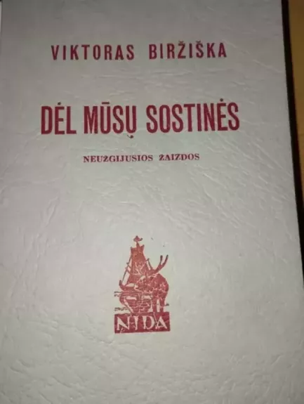 Dėl mūsų sostinės. Neužgijusios žaizdos