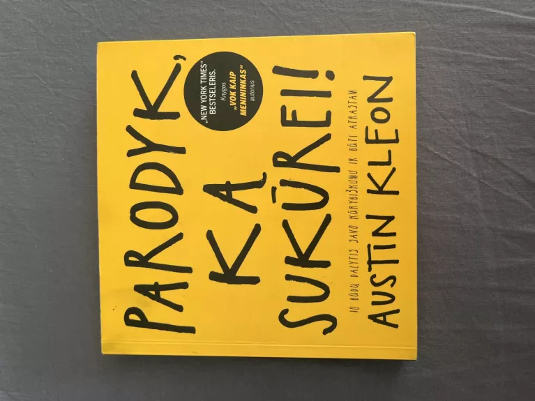 Parodyk ką sukūrei