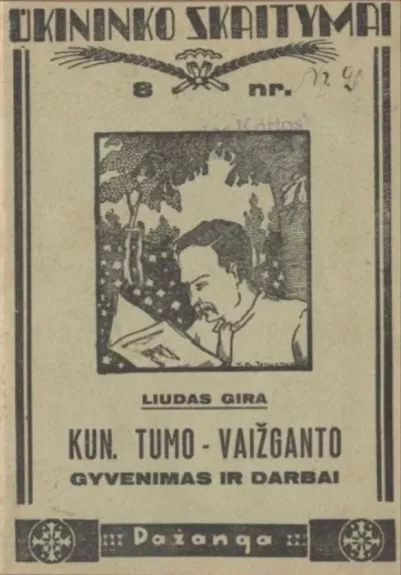 Kun. Tumo-Vaižganto gyvenimas ir darbai