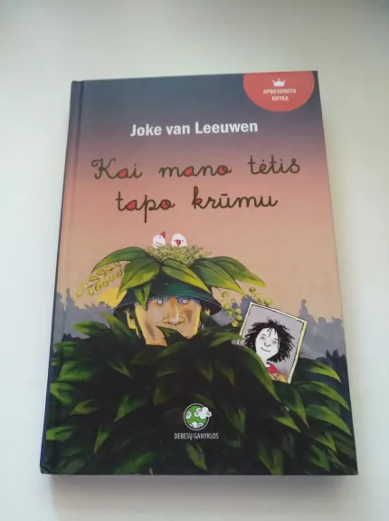 Kai mano tėtis tapo krūmu